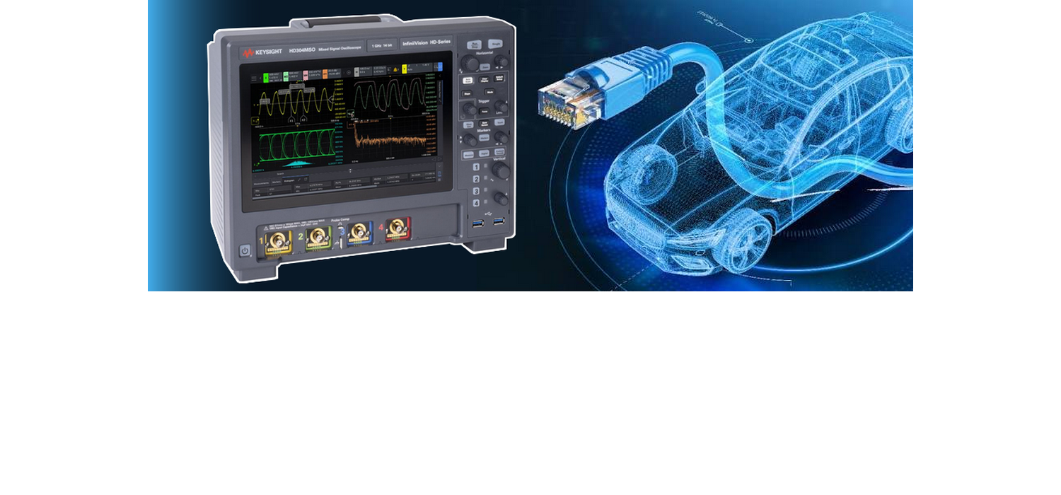 A Keysight HD3 oszcilloszkópokmostantól az Ethernet és az Automotive Ethernetjeleket is képesek elemezni